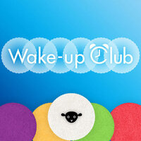 Wake-up Club