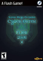 Super Mega Extreme Cyber Ortek Flier 2005 X