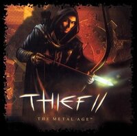 Thief II: The Metal Age