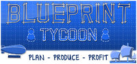 Blueprint Tycoon