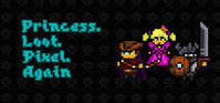 Princess.Loot.Pixels.Again