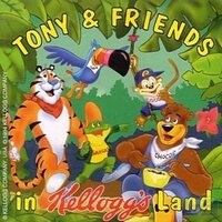 Tony & Friends in Kellogg's Land