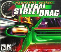 Midnight Outlaw: Illegal Street Drag