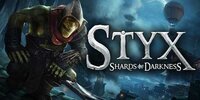 Styx: Shards of Darkness