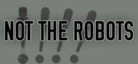 Not the Robots