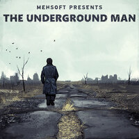 The Underground Man