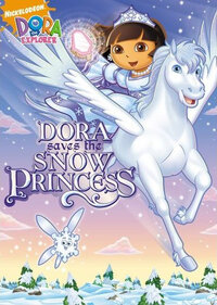 Dora The Explorer: Dora Saves The Snow Princess