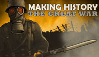 Making History: The Great War