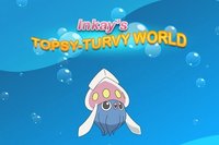 Inkay's Topsy-Turvey World