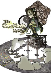 This Starry Midnight We Make