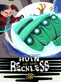 Ruin of the Reckless