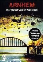 Arnhem: The 'Market Garden' Operation