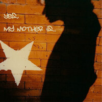 Yes, my mother is...