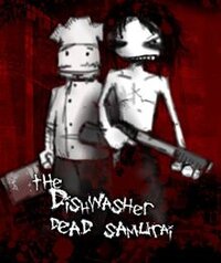 The Dishwasher: Dead Samurai