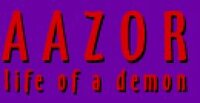 Aazor: The Life of a Demon - Part I: The Beginning