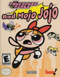 The Powerpuff Girls: Bad Mojo Jojo