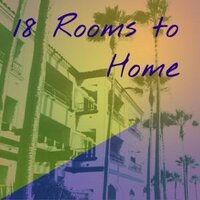 18 Rooms to Home