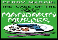 Perry Mason: The Case of the Mandarin Murder