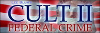Cult II: Federal Crime