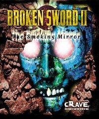 Broken Sword II: The Smoking Mirror