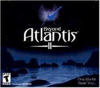 Beyond Atlantis II