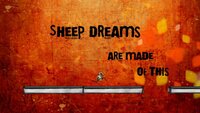 Sheep Dreams Are Made of This