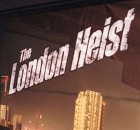 The London Heist