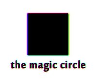 The Magic Circle