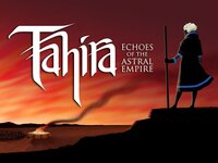 Tahira: Echoes of the Astral Empire