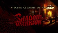 Viscera Cleanup Detail: Shadow Warrior