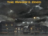 The Maker's Eden