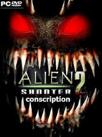 Alien Shooter 2 Conscription