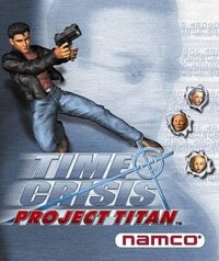 Time Crisis: Project Titan