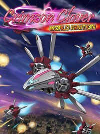 Crimzon Clover: World Ignition