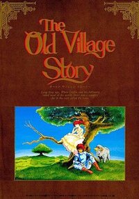 The Old Village Story