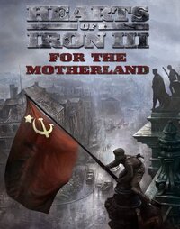 Hearts of Iron III: For the Motherland