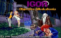 Igor: Objective Uikokahonia