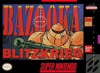 Bazooka Blitzkrieg