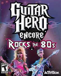 Guitar Hero Encore: Rocks the 80s