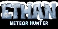 Ethan: Meteor Hunter