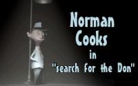 Norman Cooks in "Search for the Don"